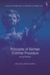 Principles of German Criminal Procedure - BOHLANDER MICHAEL (ISBN: 9781509935338)