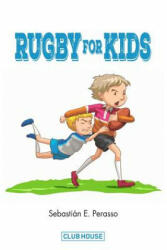 Rugby for Kids - Sebastian E. Perasso (ISBN: 9781096256373)