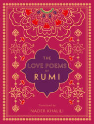 The Love Poems of Rumi - Rumi, Nader Khalili (2020)