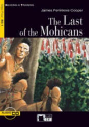 Black Cat LAST OF MOHICANS + CD ( Reading a Training Level 4) - James Fenimore Cooper, Retold by Gina D. B. Clemen (ISBN: 9788853000293)