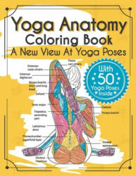 Yoga Anatomy Coloring Book - Elizabeth J. Rochester (ISBN: 9781073535859)