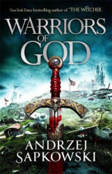 Warriors of God - Andrzej Sapkowski (ISBN: 9781473226173)