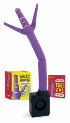 Wacky Waving Inflatable Tube Gal - Conor Riordan, Gemma Correll (ISBN: 9780762473465)