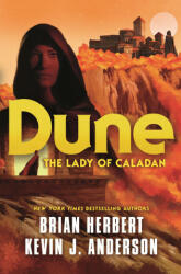 Dune: The Lady of Caladan - Brian Herbert (ISBN: 9781250765055)
