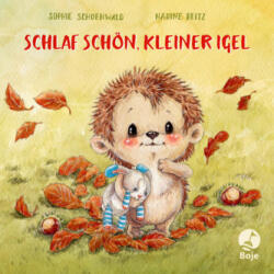 Schlaf schön, kleiner Igel (ISBN: 9783414825216)