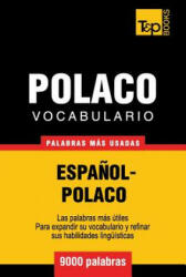 Vocabulario espanol-polaco - 9000 palabras mas usadas - Andrey Taranov (ISBN: 9781780713991)