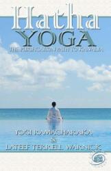 Hatha Yoga: The Purification Path to Kaivalya (ISBN: 9781939199164)