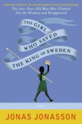 The Girl Who Saved the King of Sweden - Jonas Jonasson (ISBN: 9780062405418)