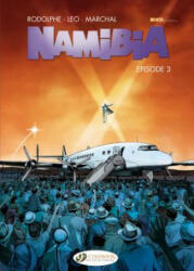Namibia Vol. 3: Episode 3 - Rodolphe Leo (ISBN: 9781849182836)