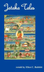 Jataka Tales ( Fully Illustrated) - Ellen C. Babbitt (ISBN: 9781781391204)