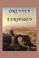 Orestes - Euripides (ISBN: 9781617208621)
