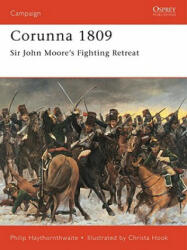Corunna 1809 - Philip J. Haythornthwaite (ISBN: 9781855329683)