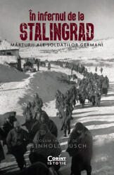 In infernul de la Stalingrad - Reinhold Busch (ISBN: 9786067939811)