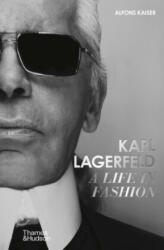 Karl Lagerfeld - Alfons Kaiser (ISBN: 9780500025123)