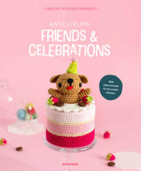 Amigurumi Friends and Celebrations - Amigurumi. com (ISBN: 9789491643408)