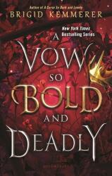 A Vow So Bold and Deadly (ISBN: 9781547608775)
