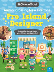 Animal Crossing New Horizons Pro Island Designer - Claire Lister (ISBN: 9780753447529)