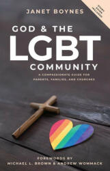 God and the LGBT Community - Michael L. Brown, Andrew Wommack (ISBN: 9781680317749)