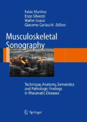 Musculoskeletal Sonography - Fabio Martino, Enzo Silvestri, Walter Grassi (ISBN: 9788847005471)
