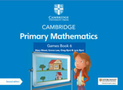 Cambridge Primary Mathematics Games Book 6 with Digital Access - Emma Low (ISBN: 9781108986885)