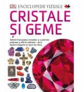Enciclopedii vizuale. Cristale si Geme - DK (ISBN: 9786063303975)