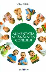 Alimentatia Si Sanatatea Copilului - Elena Pridie (ISBN: 9786068657004)