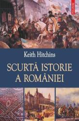 Scurta istorie a României (ISBN: 9789734651795)