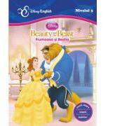 Povesti bilingve. Beauty and the beast. Frumoasa si Bestia - Disney English, nivelul 3 (ISBN: 9786068481555)