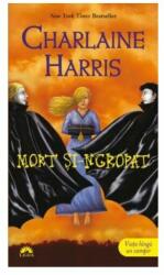 Mort si-ngropat. Vampirii Sudului, volumul 9 - Charlaine Harris (ISBN: 9789731022277)