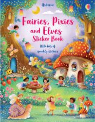 Fairies, Pixies and Elves Sticker Book - Fiona Watt (ISBN: 9781474989794)