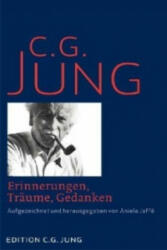 Erinnerungen, Träume, Gedanken - Carl G. Jung, Aniela Jaffe (ISBN: 9783843601917)