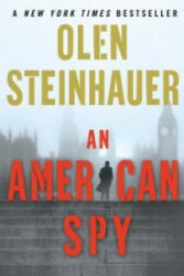 American Spy - Olen (Author) Steinhauer (ISBN: 9781848876040)