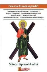 Cele mai frumoase predici. Sfantul Apostol Andrei (ISBN: 9786068756646)