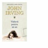 Vaduva pentru un an - John Irving (ISBN: 9786066091978)