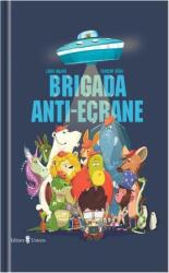 Brigada anti-ecrane (ISBN: 9789733412823)