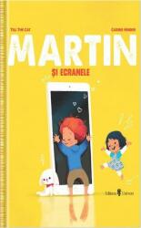 Martin și ecranele (ISBN: 9789733412816)