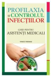 Profilaxia şi controlul infecţiilor (ISBN: 9786065870628)