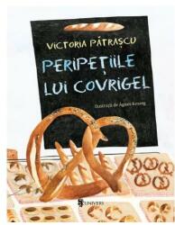 Peripețiile lui Covrigel (ISBN: 9789733412649)