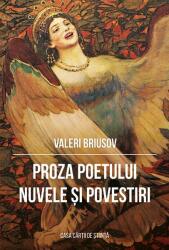 Proza poetului. Nuvele și povestiri (ISBN: 9786061713998)