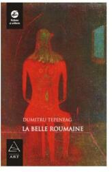 La belle Roumaine (ISBN: 9789731241302)