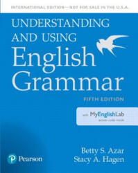 Understanding and Using English Grammar Student Book with MyLab Access - Betty S. Azar (ISBN: 9780134275260)