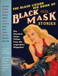 The Black Lizard Big Book of Black Mask Stories - Otto Penzler (ISBN: 9780307455437)
