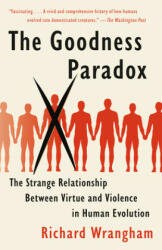 Goodness Paradox - Richard Wrangham (ISBN: 9781101970195)