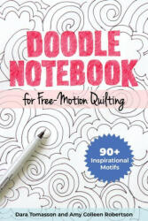 Doodle Notebook for Free-Motion Quilting: 150+ Inspirational Motifs (ISBN: 9781644031612)