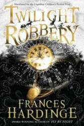 Twilight Robbery - Frances Hardinge (ISBN: 9780330441926)
