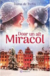 Doar un alt Miracol (ISBN: 9786069700037)