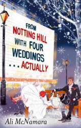 From Notting Hill With Four Weddings Actually (ISBN: 9780751550245)