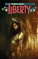 CBLDF Presents: Liberty (ISBN: 9781607069966)