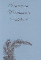 Francesca Woodman's - Notebook (ISBN: 9788836621170)