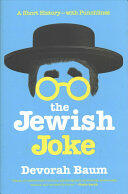 The Jewish Joke: A Short History-With Punchlines (ISBN: 9781681777429)